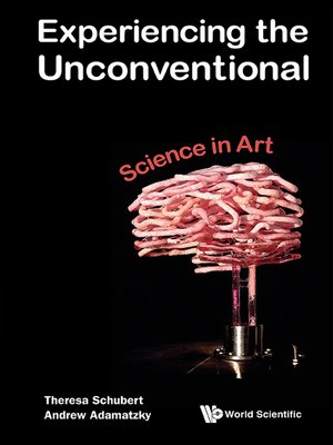 cover image of Experiencing the Unconventional
